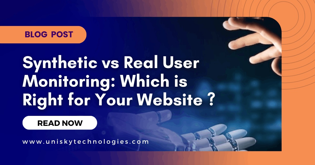 Synthetic vs Real User Monitoring