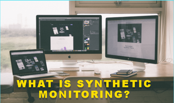 what-is-synthetic-monitoring